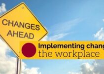 <strong>Examples of Implementing Change in the Workplace </strong>