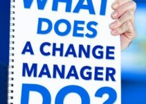 <strong>What Does a Change Manager Do? </strong>