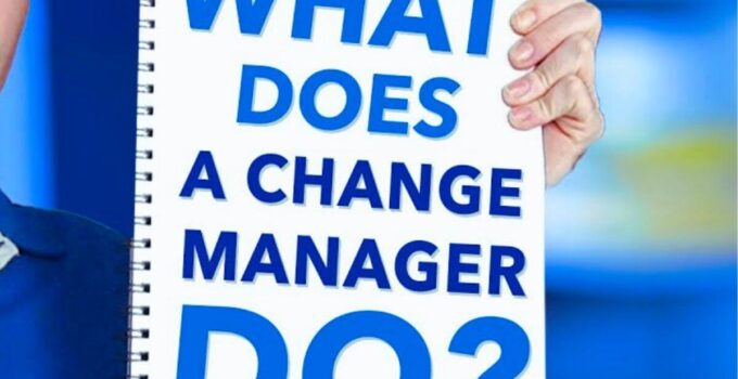 <strong>What Does a Change Manager Do? </strong>