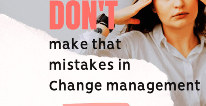 Avoid Common Mistakes in Change Management