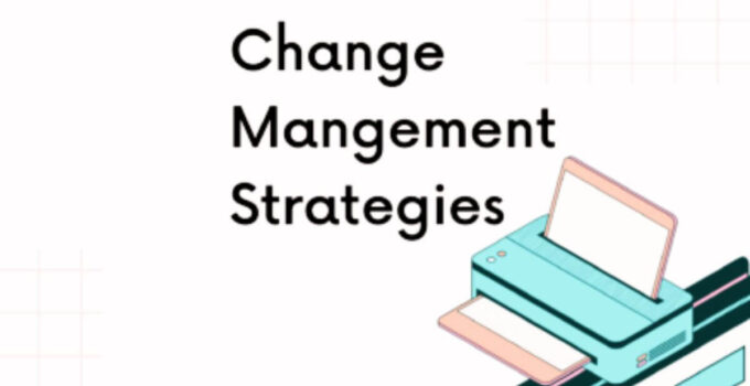 Types of Change Management Strategies